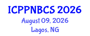 International Conference on Psychology, Psychiatry, Neurological, Behavioral and Cognitive Sciences (ICPPNBCS) August 09, 2026 - Lagos, Nigeria