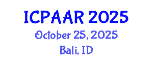 International Conference on Public Administration and Administrative Reform (ICPAAR) October 25, 2025 - Bali, Indonesia