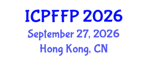 International Conference on Public Finance and Fiscal Policy (ICPFFP) September 27, 2026 - Hong Kong, China International Conference on Public Finance and Fiscal Policy (ICPFFP) September 27, 2026 - Hong Kong, China
