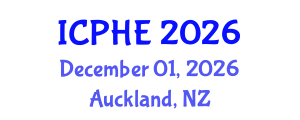 International Conference on Public Health and Environment (ICPHE) December 01, 2026 - Auckland, New Zealand International Conference on Public Health and Environment (ICPHE) December 01, 2026 - Auckland, New Zealand