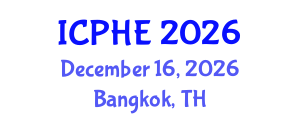 International Conference on Public Health and Environment (ICPHE) December 16, 2026 - Bangkok, Thailand