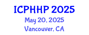 International Conference on Public Health and Health Promotion (ICPHHP) May 20, 2025 - Vancouver, Canada