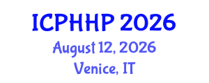 International Conference on Public Health and Health Promotion (ICPHHP) August 12, 2026 - Venice, Italy