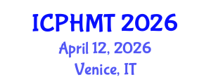 International Conference on Public Health and Medical Technology (ICPHMT) April 12, 2026 - Venice, Italy