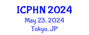 International Conference on Public Health and Nursing (ICPHN) May 23, 2024 - Tokyo, Japan