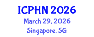 International Conference on Public Health and Nursing (ICPHN) March 29, 2026 - Singapore, Singapore