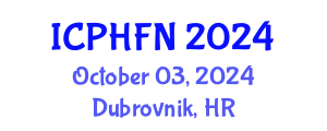 International Conference on Public Health, Food and Nutrition (ICPHFN) October 03, 2024 - Dubrovnik, Croatia