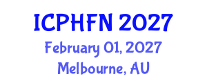 International Conference on Public Health, Food and Nutrition (ICPHFN) February 01, 2027 - Melbourne, Australia International Conference on Public Health, Food and Nutrition (ICPHFN) February 01, 2027 - Melbourne, Australia