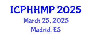 International Conference on Public Health, Health Management and Policy (ICPHHMP) March 25, 2025 - Madrid, Spain