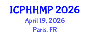 International Conference on Public Health, Health Management and Policy (ICPHHMP) April 19, 2026 - Paris, France