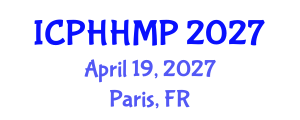 International Conference on Public Health, Health Management and Policy (ICPHHMP) April 19, 2027 - Paris, France International Conference on Public Health, Health Management and Policy (ICPHHMP) April 19, 2027 - Paris, France