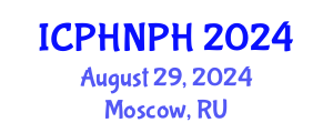 International Conference on Public Health Nursing and Public Health (ICPHNPH) August 29, 2024 - Moscow, Russia