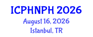 International Conference on Public Health Nursing and Public Health (ICPHNPH) August 16, 2026 - Istanbul, Turkey