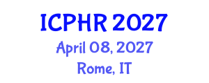 International Conference on Public Health Research (ICPHR) April 08, 2027 - Rome, Italy International Conference on Public Health Research (ICPHR) April 08, 2027 - Rome, Italy
