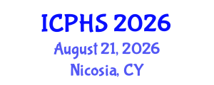 International Conference on Public Health Systems (ICPHS) August 21, 2026 - Nicosia, Cyprus International Conference on Public Health Systems (ICPHS) August 21, 2026 - Nicosia, Cyprus