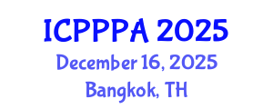 International Conference on Public Policy and Public Administration (ICPPPA) December 16, 2025 - Bangkok, Thailand