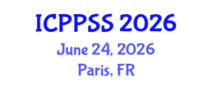 International Conference on Public Policy and Social Sciences (ICPPSS) June 24, 2026 - Paris, France