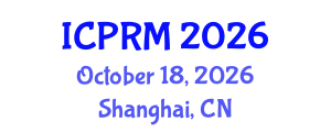 International Conference on Pulmonary and Respiratory Medicine (ICPRM) October 18, 2026 - Shanghai, China International Conference on Pulmonary and Respiratory Medicine (ICPRM) October 18, 2026 - Shanghai, China