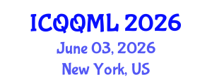 International Conference on Qualitative and Quantitative Methods in Libraries (ICQQML) June 03, 2026 - New York, United States