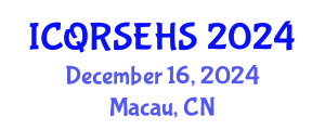 International Conference on Qualitative Research in Sport , Exercise and Health Sciences (ICQRSEHS) December 16, 2024 - Macau, China