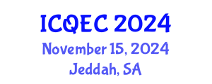 International Conference on Quality Engineering and Control (ICQEC) November 15, 2024 - Jeddah, Saudi Arabia