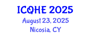 International Conference on Quality in Higher Education (ICQHE) August 23, 2025 - Nicosia, Cyprus