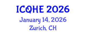 International Conference on Quality in Higher Education (ICQHE) January 14, 2026 - Zurich, Switzerland