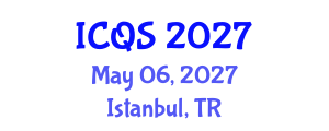 International Conference on Quality Software (ICQS) May 06, 2027 - Istanbul, Turkey International Conference on Quality Software (ICQS) May 06, 2027 - Istanbul, Turkey