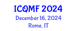 International Conference on Quantitative and Mathematical Finance (ICQMF) December 16, 2024 - Rome, Italy