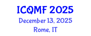 International Conference on Quantitative and Mathematical Finance (ICQMF) December 13, 2025 - Rome, Italy