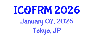 International Conference on Quantitative Finance and Risk Management (ICQFRM) January 07, 2026 - Tokyo, Japan