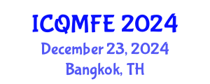 International Conference on Quantitative Methods in Finance and Economics (ICQMFE) December 23, 2024 - Bangkok, Thailand