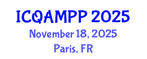 International Conference on Quantum, Atomic, Molecular and Plasma Physics (ICQAMPP) November 18, 2025 - Paris, France