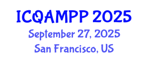 International Conference on Quantum, Atomic, Molecular and Plasma Physics (ICQAMPP) September 27, 2025 - San Francisco, United States