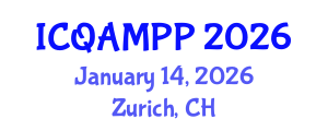 International Conference on Quantum, Atomic, Molecular and Plasma Physics (ICQAMPP) January 14, 2026 - Zurich, Switzerland