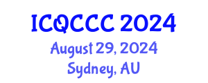 International Conference on Quantum Computation, Communication, and Cryptography (ICQCCC) August 29, 2024 - Sydney, Australia