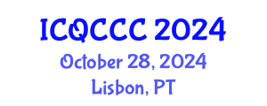 International Conference on Quantum Computation, Communication, and Cryptography (ICQCCC) October 28, 2024 - Lisbon, Portugal