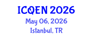 International Conference on Quantum Engineering and Nanotechnology (ICQEN) May 06, 2026 - Istanbul, Turkey