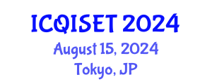 International Conference on Quantum Information Science, Engineering and Technology (ICQISET) August 15, 2024 - Tokyo, Japan
