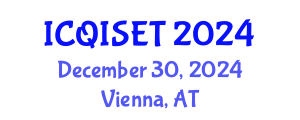 International Conference on Quantum Information Science, Engineering and Technology (ICQISET) December 30, 2024 - Vienna, Austria