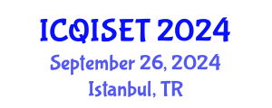 International Conference on Quantum Information Science, Engineering and Technology (ICQISET) September 26, 2024 - Istanbul, Turkey