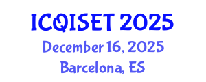 International Conference on Quantum Information Science, Engineering and Technology (ICQISET) December 16, 2025 - Barcelona, Spain