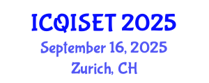International Conference on Quantum Information Science, Engineering and Technology (ICQISET) September 16, 2025 - Zurich, Switzerland