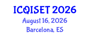 International Conference on Quantum Information Science, Engineering and Technology (ICQISET) August 16, 2026 - Barcelona, Spain