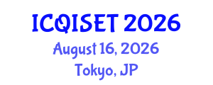 International Conference on Quantum Information Science, Engineering and Technology (ICQISET) August 16, 2026 - Tokyo, Japan