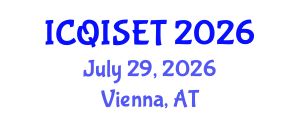 International Conference on Quantum Information Science, Engineering and Technology (ICQISET) July 29, 2026 - Vienna, Austria