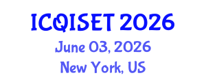 International Conference on Quantum Information Science, Engineering and Technology (ICQISET) June 03, 2026 - New York, United States