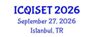 International Conference on Quantum Information Science, Engineering and Technology (ICQISET) September 27, 2026 - Istanbul, Turkey