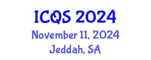 International Conference on Quranic Studies (ICQS) November 11, 2024 - Jeddah, Saudi Arabia