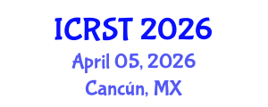 International Conference on Radar Science and Technology (ICRST) April 05, 2026 - Cancún, Mexico